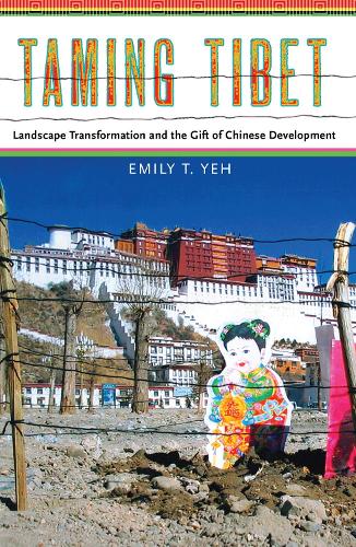 Бумажная книга «Taming Tibet: Landscape Transformation and the Gift of Chinese Development», автор Эмили Йех - фото №1