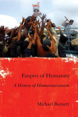 Паперова книга «Empire of Humanity: A History of Humanitarianism», автор Майкл Барнетт - фото №1