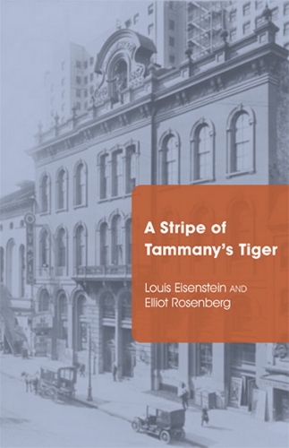 Паперова книга «A Stripe of Tammany's Tiger», авторів Еліот Розенберг, Луї Ейзенштейн - фото №1