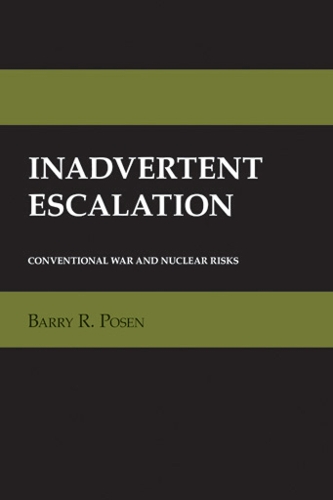 Бумажная книга «Inadvertent Escalation: Conventional War and Nuclear Risks», автор Барри Р. Позен - фото №1