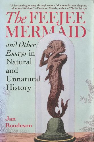 Бумажная книга «The Feejee Mermaid and Other Essays in Natural and Unnatural History», автор Ян Бондесон - фото №1