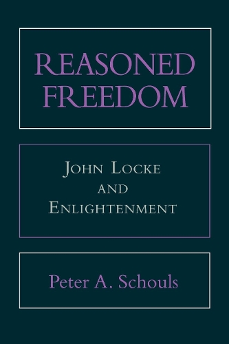 Бумажная книга «Reasoned Freedom: John Locke and Enlightenment», автор Питер А. Шоулс - фото №1
