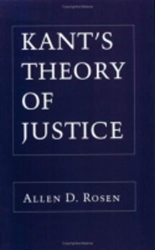 Бумажная книга «Kant's Theory of Justice», автор Аллен Розен - фото №1