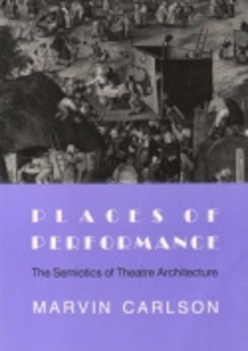 Бумажная книга «Places of Performance: The Semiotics of Theatre Architecture», автор Марвин А. Карлсон - фото №1