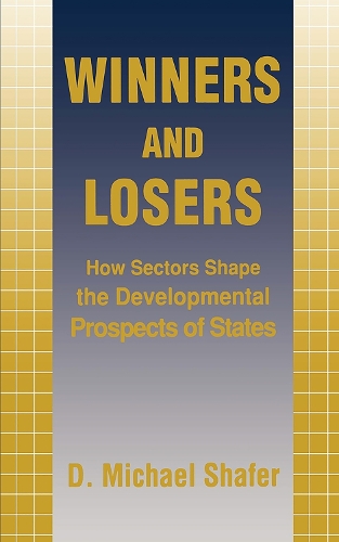 Бумажная книга «Winners and Losers: How Sectors Shape the Developmental Prospects of States», автор Д. Майкл Шафер - фото №1
