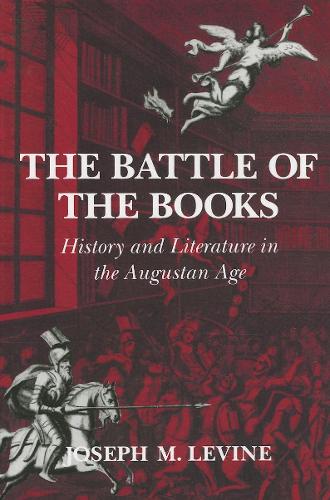 Бумажная книга «The Battle of the Books: History and Literature in the Augustan Age», автор Джозеф М. Левин - фото №1