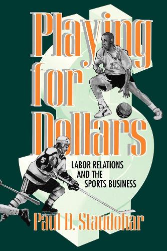 Паперова книга «Playing for Dollars: Labor Relations and the Sports Business», автор Пол Д. Стаудохар - фото №1