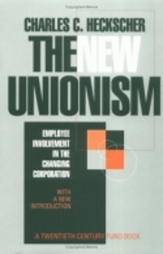 Бумажная книга «The New Unionism: Employee Involvement in the Changing Corporation with a New Introduction», автор Чарльз К. Хекшер - фото №1