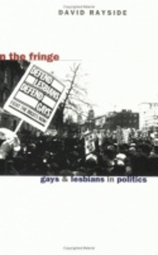 Бумажная книга «On the Fringe: Gays and Lesbians in Politics», автор Дэвид М. Рэйсайд - фото №1