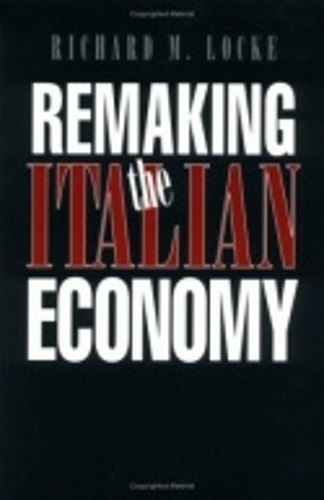 Бумажная книга «Remaking the Italian Economy», автор Ричард М. Лок - фото №1