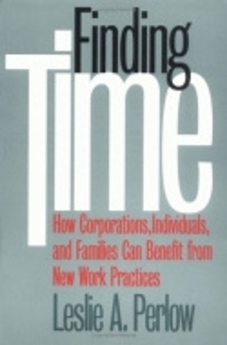 Паперова книга «Finding Time: How Corporations, Individuals, and Families Can Benefit from New Work Practices», автор Леслі Перлоу - фото №1