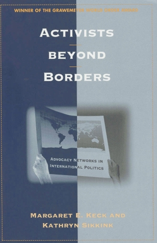 Бумажная книга «Activists beyond Borders: Advocacy Networks in International Politics», авторов Кэтрин Сиккинк, Маргарет Э. Кек - фото №1