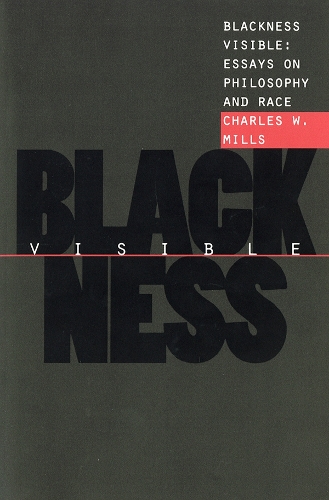 Паперова книга «Blackness Visible: Essays on Philosophy and Race», автор Чарльз В. Міллс - фото №1