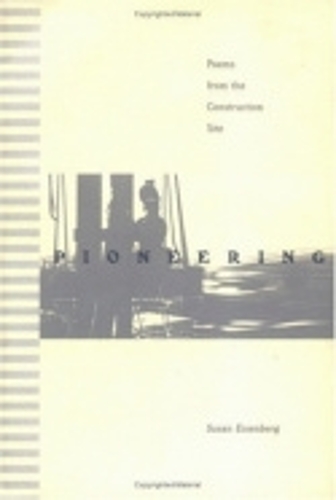 Бумажная книга «Pioneering: Poems from the Construction Site», автор Сьюзан Айзенберг - фото №1