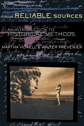 [object Object] «From Reliable Sources: An Introduction to Historical Methods», авторів Марта Хауелл, Вальтер Превеньє - фото №1