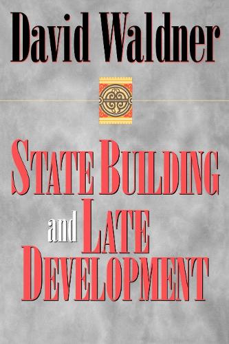 Бумажная книга «State Building and Late Development», автор Дэвид Вальднер - фото №1
