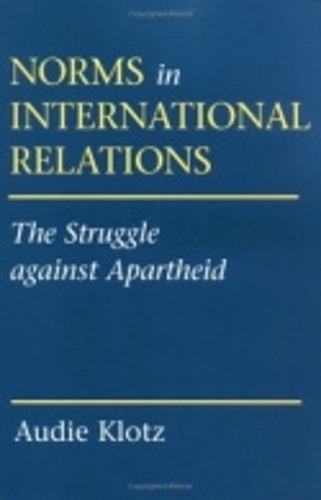 Бумажная книга «Norms in International Relations: The Struggle against Apartheid», автор Ауди Клотц - фото №1