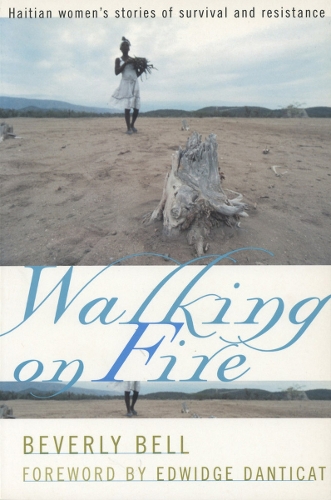 Паперова книга «Walking on Fire: Haitian Women's Stories of Survival and Resistance», автор Беверлі Белл - фото №1