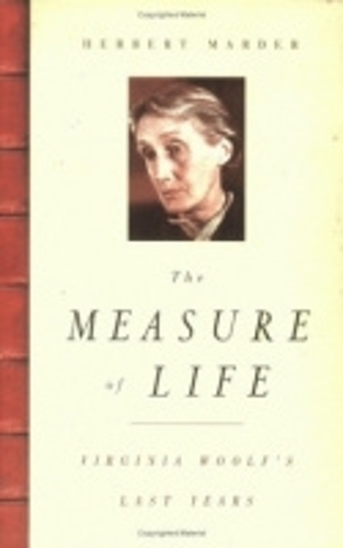 Бумажная книга «The Measure of Life: Virginia Woolf's Last Years», автор Герберт Мардер - фото №1