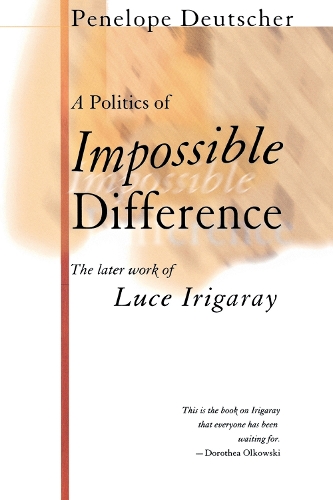 Бумажная книга «A Politics of Impossible Difference: The Later Work of Luce Irigaray», автор Пенелопа Дойчер - фото №1