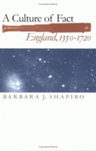 Бумажная книга «A Culture of Fact: England, 1550–1720», автор Барбара Дж. Шапиро - фото №1