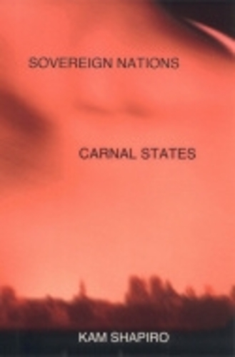 Бумажная книга «Sovereign Nations, Carnal States», автор Кам Шапиро - фото №1