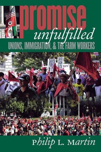 Паперова книга «Promise Unfulfilled: Unions, Immigration, and the Farm Workers», автор Філіп Л. Мартін - фото №1