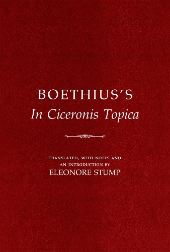 Бумажная книга «Boethius's "In Ciceronis Topica": An Annotated Translation of a Medieval Dialectical Text», автор Боэций - фото №1
