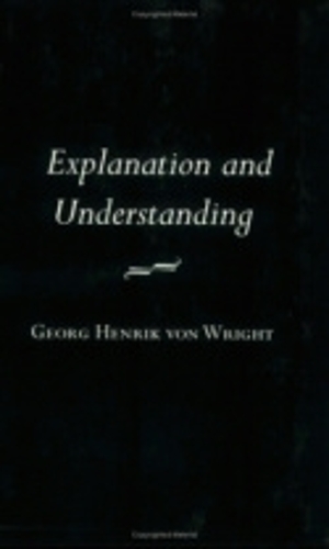 Бумажная книга «Explanation and Understanding», автор Георг Хенрик фон Райт - фото №1