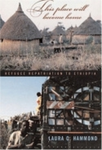 Бумажная книга «This Place Will Become Home: Refugee Repatriation to Ethiopia», автор Лаура К. Хаммонд - фото №1