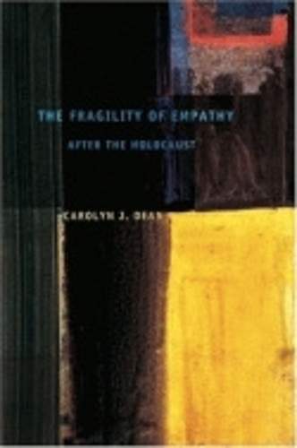Бумажная книга «The Fragility of Empathy after the Holocaust», автор Кэролин Дж. Дин - фото №1