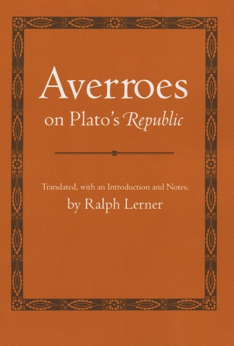 Паперова книга «Averroes on Plato's "Republic"», автор Аверроес - фото №1