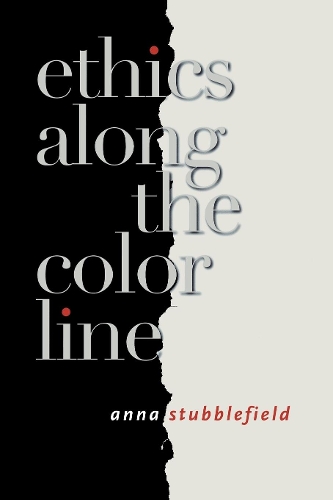 Бумажная книга «Ethics along the Color Line», автор Анна Стабблфилд - фото №1