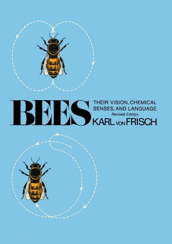 Бумажная книга «Bees: Their Vision, Chemical Senses, and Language», автор Карл фон Фриш - фото №1