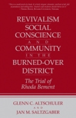 Бумажная книга «Revivalism, Social Conscience, and Community in the Burned-Over District: The Trial of Rhoda Bement», автор Ян М. Зальцгабер - фото №1
