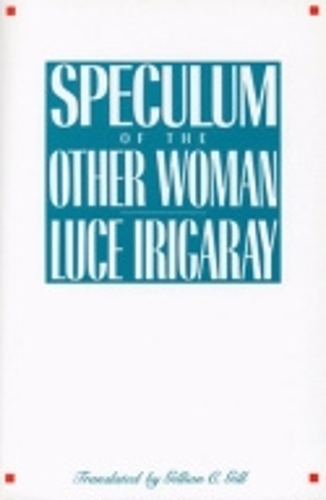 Бумажная книга «Speculum of the Other Woman», автор Люс Иригарэй - фото №1