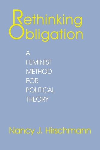 Бумажная книга «Rethinking Obligation: A Feminist Method for Political Theory», автор Нэнси Дж. Хиршманн - фото №1