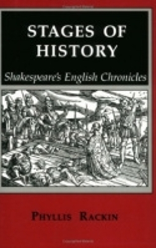 Бумажная книга «Stages of History: Shakespeare's English Chronicles», автор Филлис Рэкин - фото №1