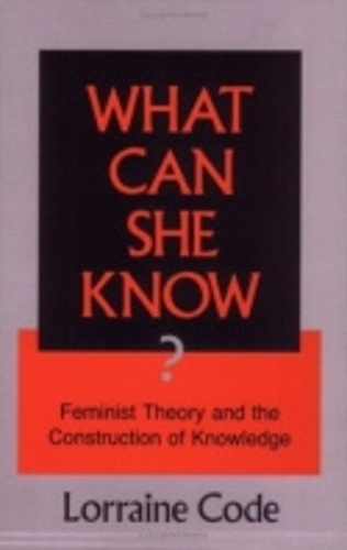 Бумажная книга «What Can She Know?: Feminist Theory and the Construction of Knowledge», автор Лоррейн Код - фото №1