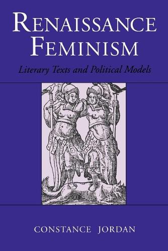 Паперова книга «Renaissance Feminism: Literary Texts and Political Models», автор Констанс Джордан - фото №1