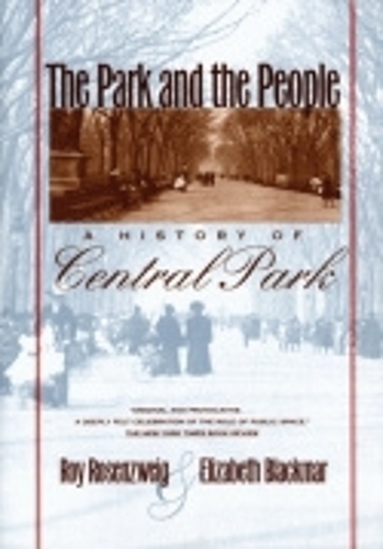 Паперова книга «The Park and the People: A History of Central Park», авторів Елізабет Блекмар, Рой Розенцвейг - фото №1