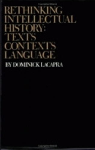 Бумажная книга «Rethinking Intellectual History: Texts, Contexts, Language», автор Доминик ЛаКапра - фото №1