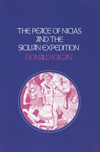 Паперова книга «The Peace of Nicias and the Sicilian Expedition», автор Дональд Каган - фото №1