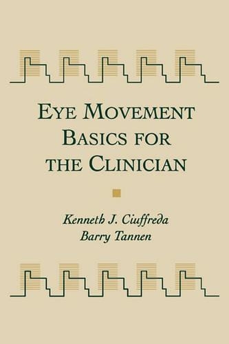 Бумажная книга «Eye Movement Basics For The Clinician», автор Кеннет Чиуффреда - фото №1