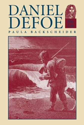 Бумажная книга «Daniel Defoe: His Life», автор Пола Р. Бэкшайдер - фото №1