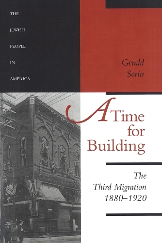 Паперова книга «A Time for Building: The Third Migration, 1880-1920», автор Джеральд Сорін - фото №1