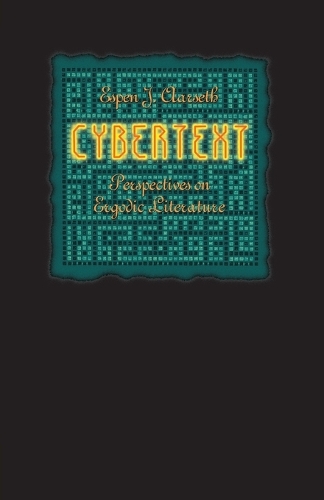Бумажная книга «Cybertext: Perspectives on Ergodic Literature», автор Эспен Дж. Аарсет - фото №1