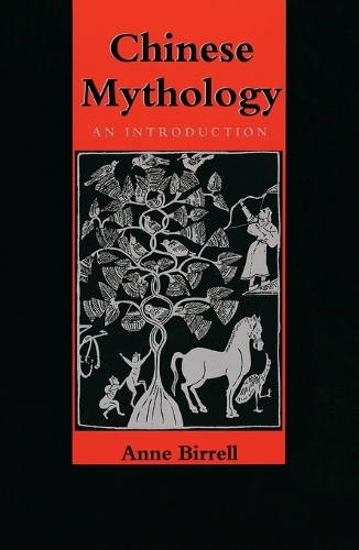 Бумажная книга «Chinese Mythology: An Introduction», автор Энн М. Биррелл - фото №1