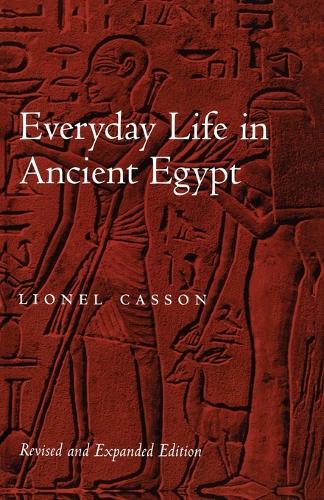 Бумажная книга «Everyday Life in Ancient Egypt», автор Лайонел Кассон - фото №1