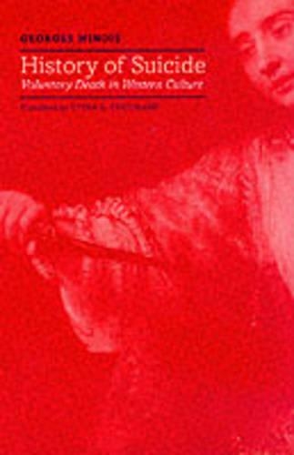 Бумажная книга «History of Suicide: Voluntary Death in Western Culture», автор Жорж Минуа - фото №1